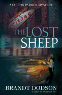 The Lost Sheep: A Colton Parker Mystery