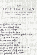 The Lost Tradition: Essays on Middle English Alliterative Poetry