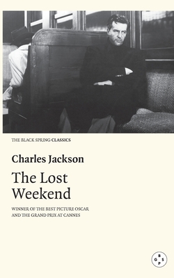 The Lost Weekend - Jackson, Charles