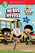 The Loud House: No Bus, No Fuss