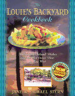 The Louie's Backyard Cookbook