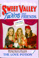 The Love Potion - Pascal, Francine, and Suzanne, Jamie