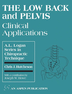 The Low Back and Pelvis: Clinical Applications: Clinical Applications