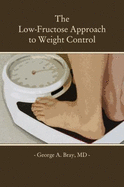 The Low-Fructose Approach to Weight Control