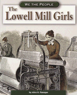 The Lowell Mill Girls