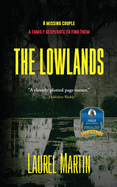 The Lowlands: A Missing Couple-A Family Desperate to Find Them