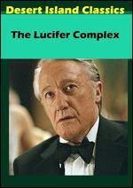 The Lucifer Complex