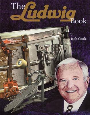 The Ludwig Book - Cook, Rob