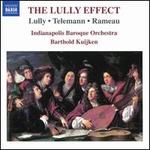 The Lully Effect: Lully, Telemann, Rameau