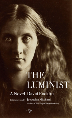 The Luminist - Rocklin, David, and Mitchard, Jacquelyn (Introduction by)