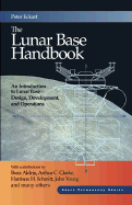 The Lunar Base Handbook