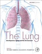 The Lung: Development, Aging and the Environment