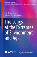 The Lungs at the Extremes of Environment and Age