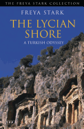 The Lycian Shore: A Turkish Odyssey