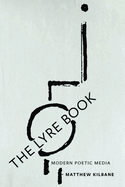 The Lyre Book: Modern Poetic Media