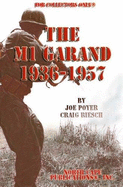 The M1 Garand, 1936-1957