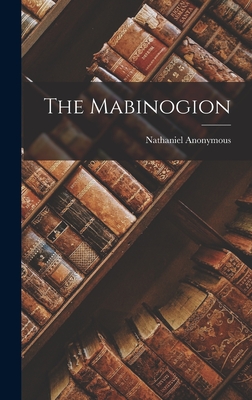 The Mabinogion - Anonymous