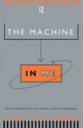 The Machine in Me: An Anthropologist Sits Among Computer Engineers