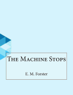 The Machine Stops