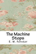 The Machine Stops