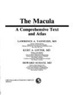 The Macula: A Comprehensive Text and Atlas