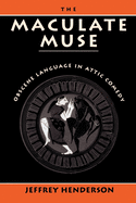 The Maculate Muse: Obscene Language in Attic Comedy