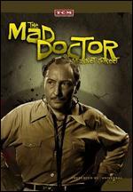 The Mad Doctor of Market Street