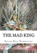 The Mad King