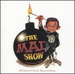 The Mad Show [Original Cast Recording]
