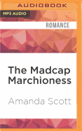 The Madcap Marchioness