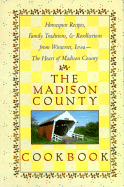 The Madison County Cookbook: With Stories and Traditions