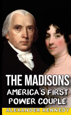 The Madisons - Kennedy, Alexander