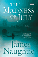 The Madness of July: A Thriller