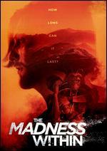 The Madness Within