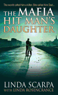 The Mafia Hit Man's Daughter