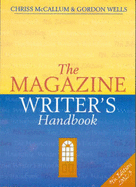 The Magazine Writer's Handbook