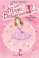 The Magic Ballet Shoes