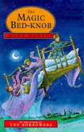 The Magic Bed-knob