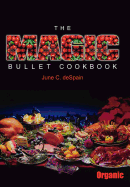 The Magic Bullet Cookbook