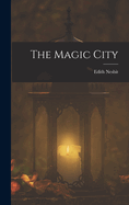 The Magic City