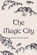The Magic City