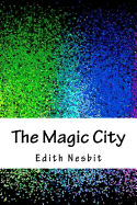 The Magic City