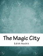 The Magic City