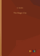 The Magic City