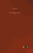 The Magic City