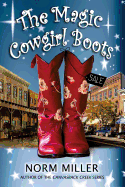 The Magic Cowgirl Boots