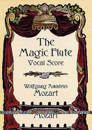 The Magic Flute Vocal Score