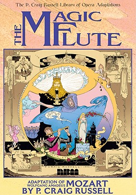 The Magic Flute - Russell, P Craig, and Mozart, Wolfgang Amadeus