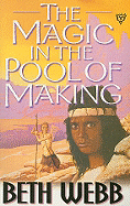 The Magic in the Pool of Making