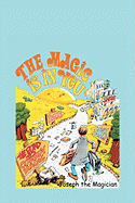The Magic Is in You